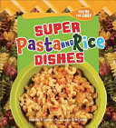 Super_pasta_and_rice_dishes