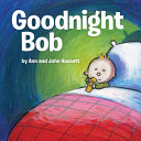 Goodnight_Bob