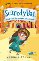 Scaredy_Bat_and_the_Suncreen_Snatcher