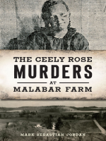 The_Ceely_Rose_Murders_at_Malabar_Farm