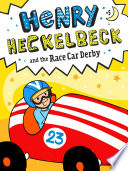 Henry_Heckelbeck_and_the_Race_Car_Derby___5